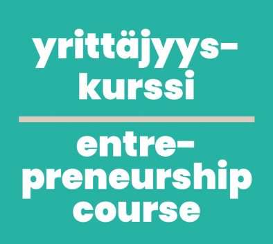 Teksti yrittäjyyskurssi ja entrepreneurship course